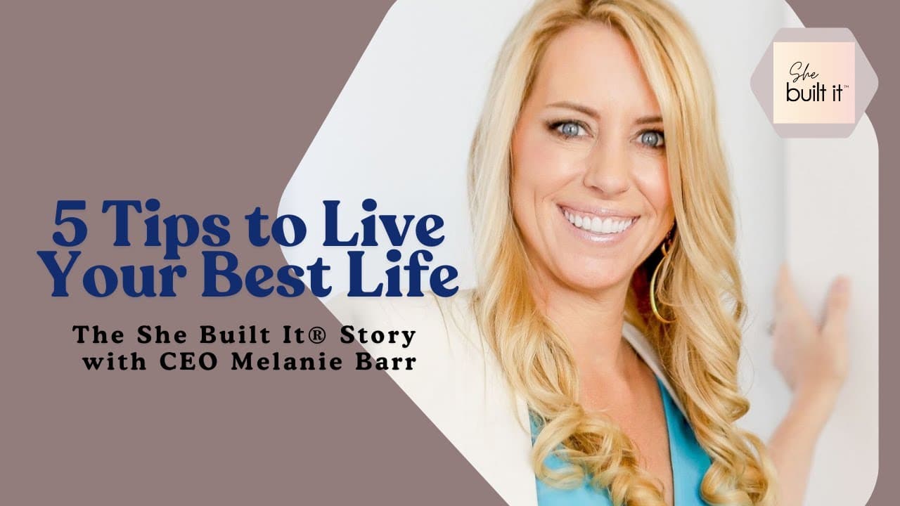 5 Tips to Live Your Best Life