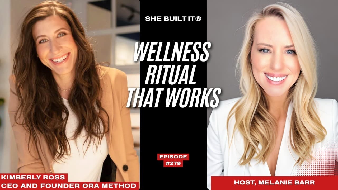 How ORA Method Is Redefining Wellness with Kimberly Ross