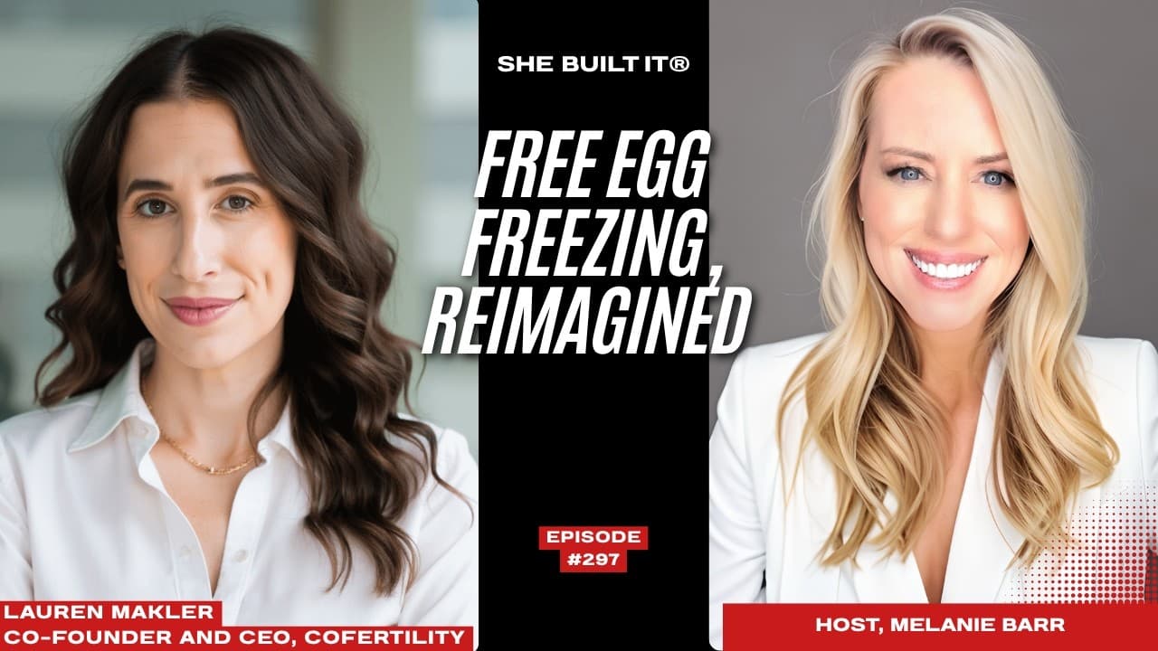 Reimagining Egg Freezing and Donation: Lauren Makler on Building Cofertility
