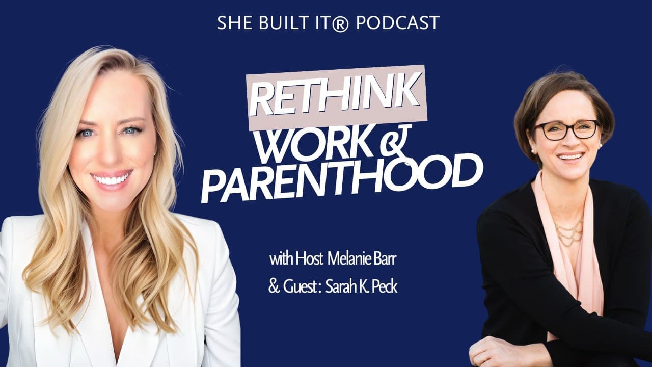 Rethink Work & Parenthood