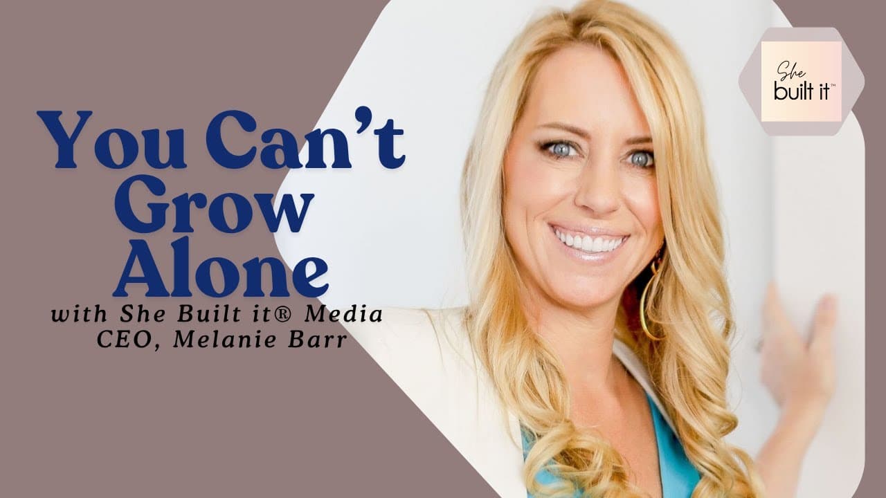 You Can’t Grow Alone
