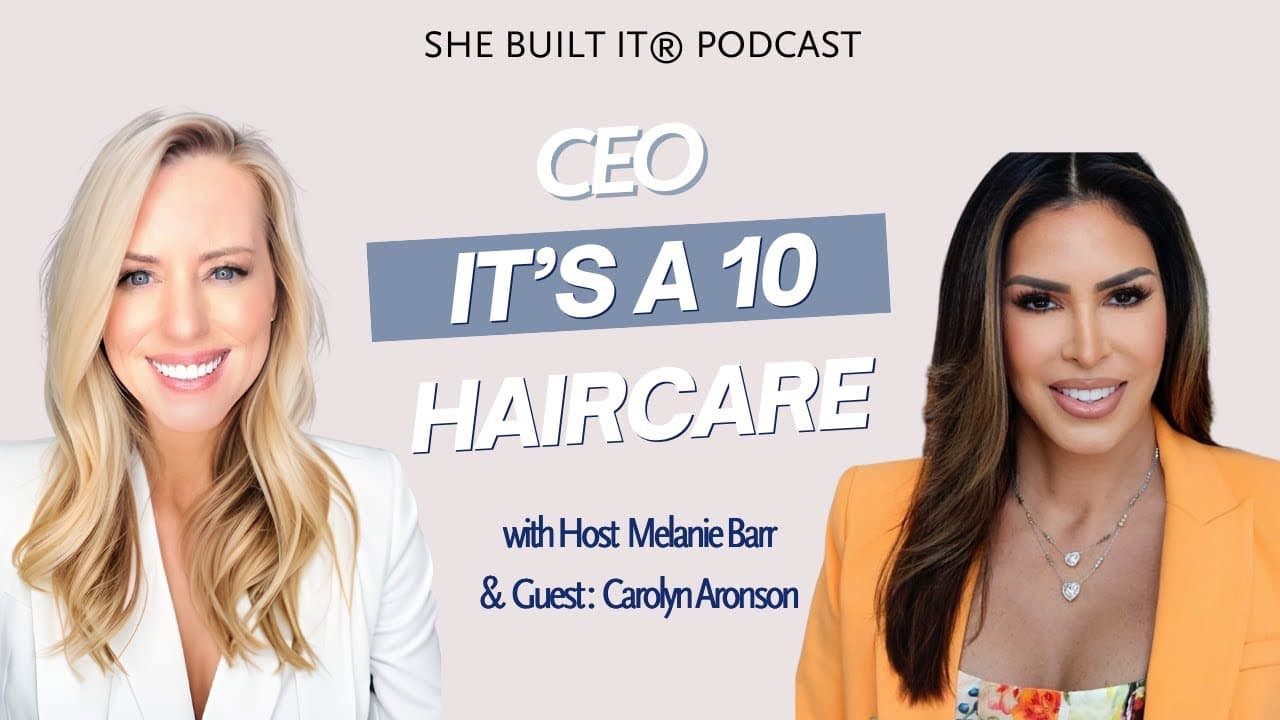From Passion to Empire: It’s a 10 Haircare CEO
