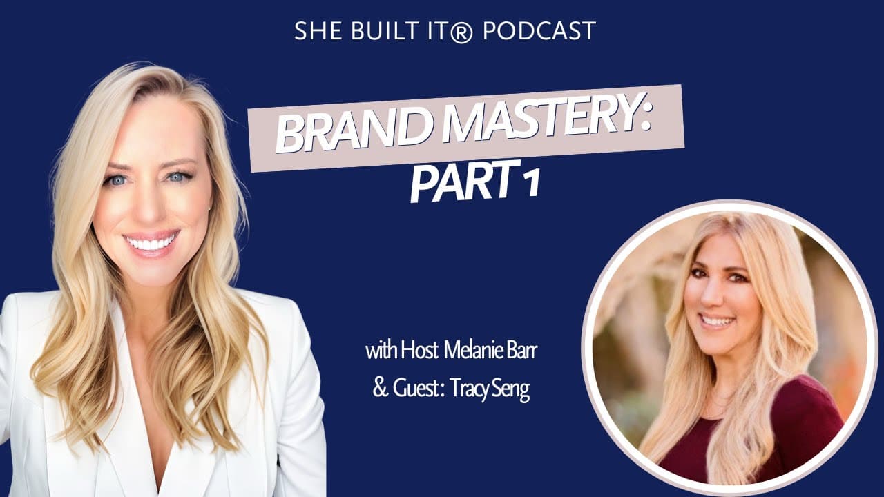 Brand Mastery: Part 1
